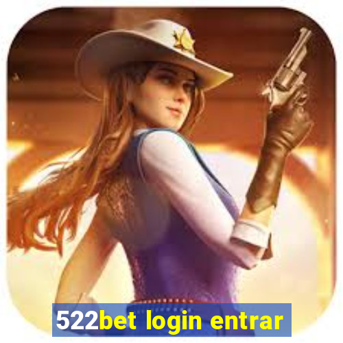 522bet login entrar